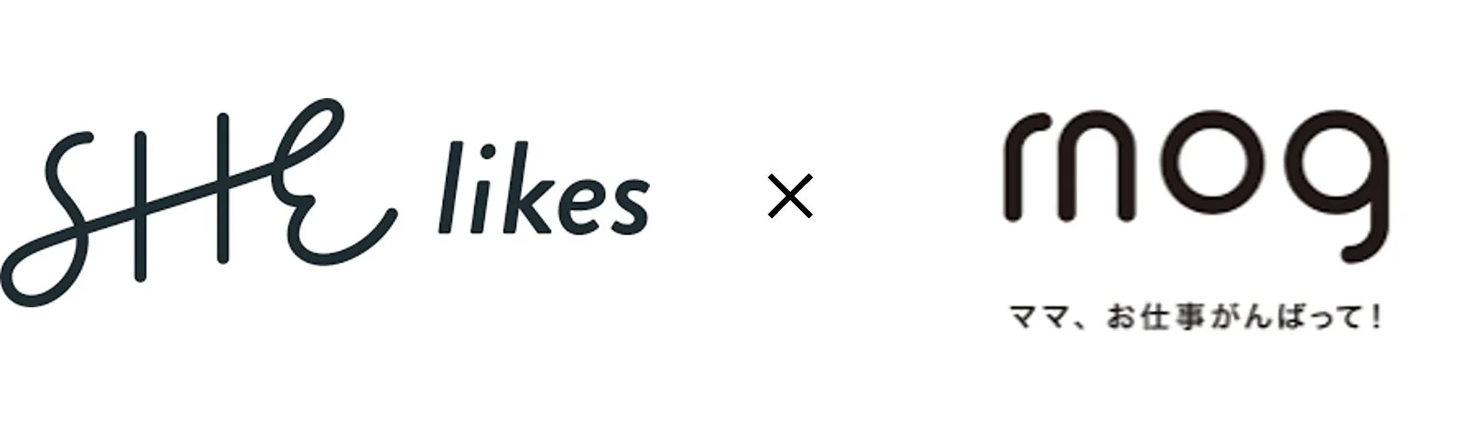 SHE likes × mog ママ、お仕事がんばって!